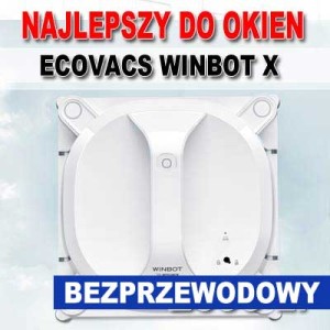 Ecovacs Winbot X (ŚCIERKI, PŁYN) - PROMOCJA. Sklep Warszawa, wysyłka 0 zł.